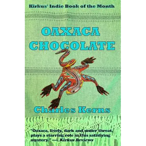 Oaxaca Chocolate - Paperback
