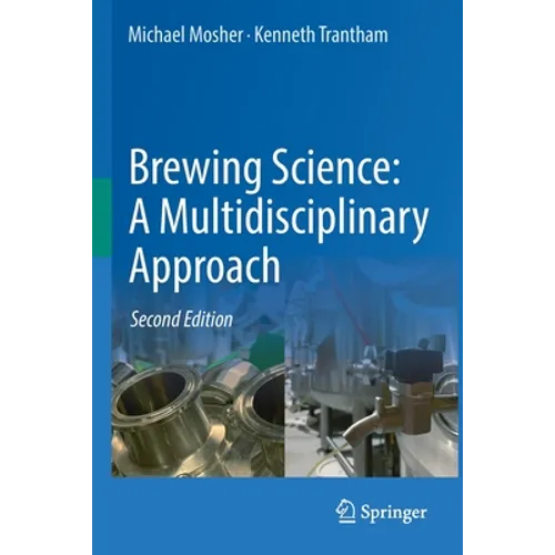 Brewing Science: A Multidisciplinary Approach - Paperback