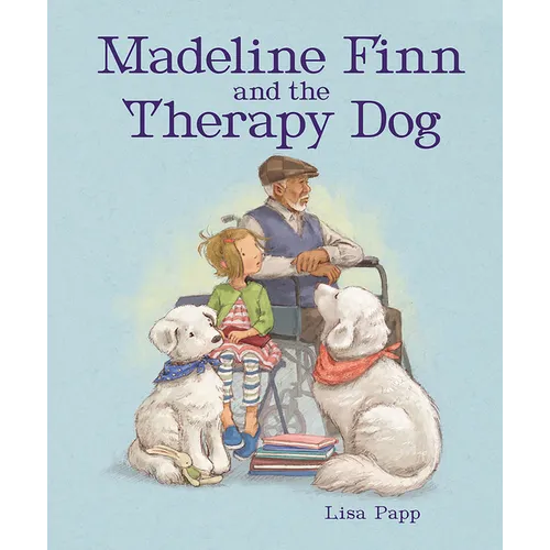 Madeline Finn and the Therapy Dog - Hardcover