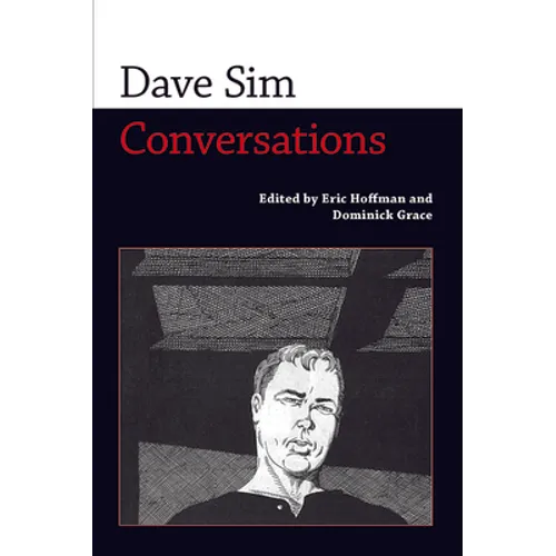 Dave Sim: Conversations - Hardcover