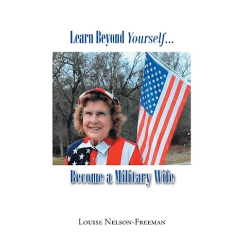 Learn Beyond Yourself... Become a Military Wife - Paperback
