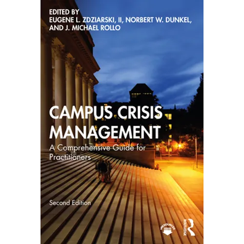 Campus Crisis Management: A Comprehensive Guide for Practitioners - Paperback
