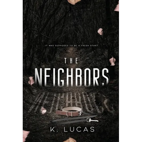 The Neighbors - Hardcover