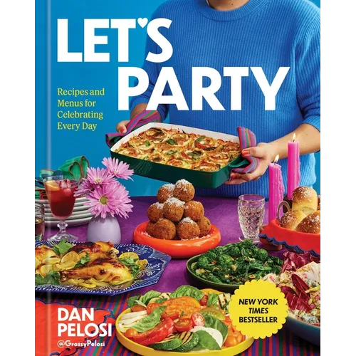 Let's Party: Recipes and Menus for Celebrating Every Day - Hardcover