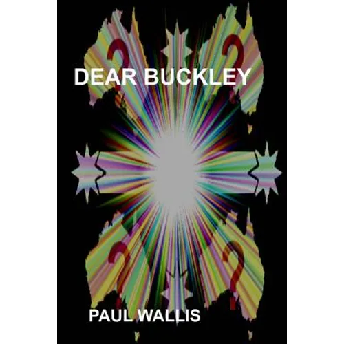 Dear Buckley: Australia in the early 21st century - Paperback