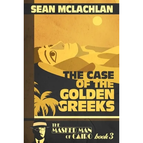 The Case of the Golden Greeks - Paperback