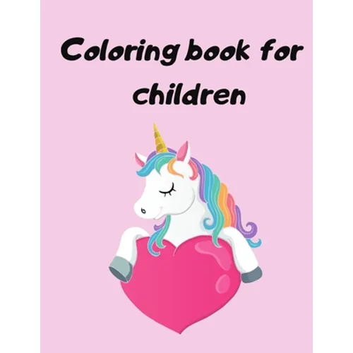 Coloring book for children: Children's Coloring Books Activity Books - Paperback