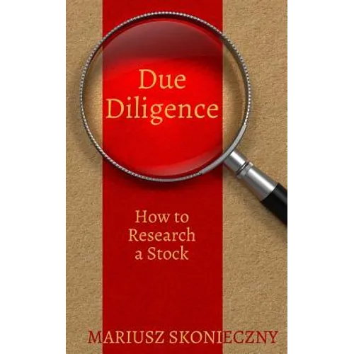 Due Diligence: How to Research a Stock - Paperback
