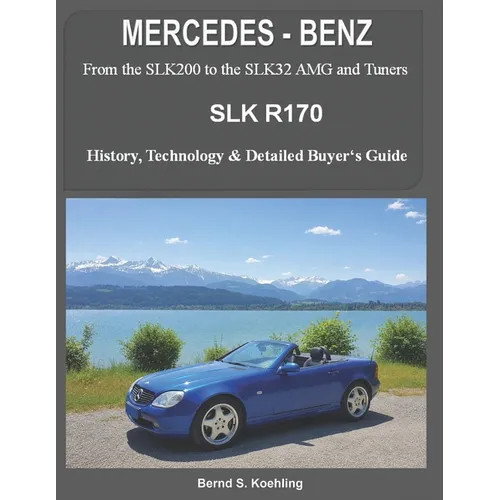 MERCEDES-BENZ, The SLK models: The R170 - Paperback