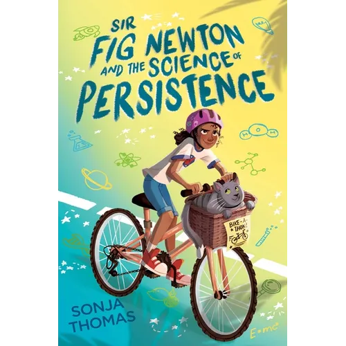 Sir Fig Newton and the Science of Persistence - Hardcover
