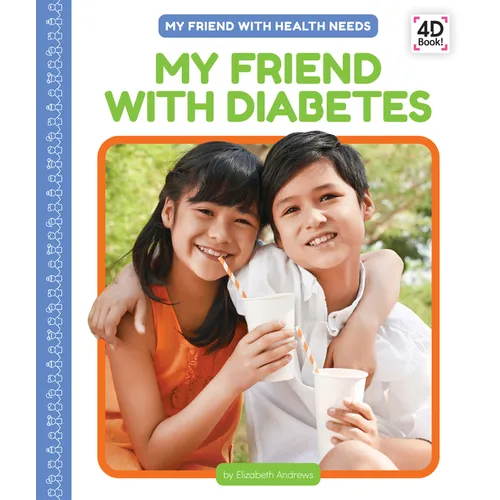 My Friend with Diabetes - Library Binding