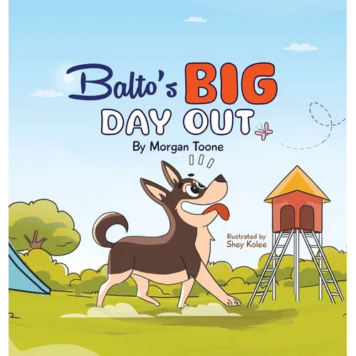 Balto's Big Day Out - Hardcover