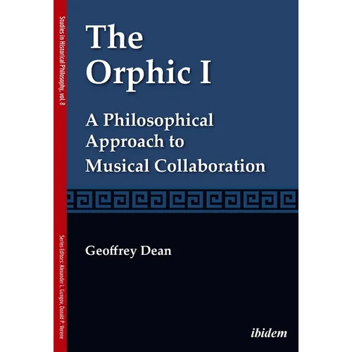 The Orphic I: A Philosophical Approach to Musical Collaboration - Paperback