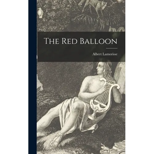 The Red Balloon - Hardcover