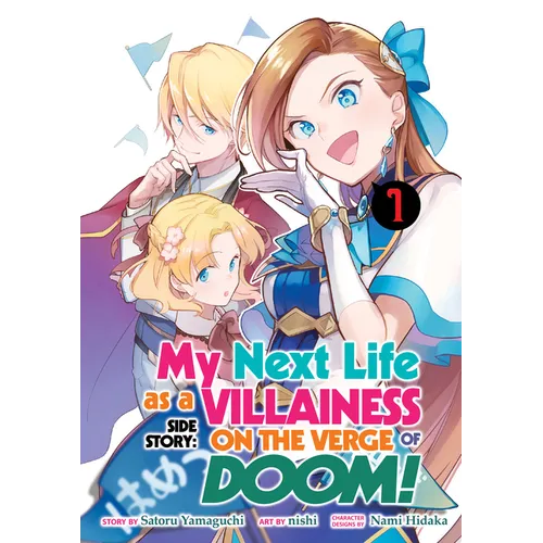 My Next Life as a Villainess Side Story: On the Verge of Doom! (Manga) Vol. 1 - Paperback