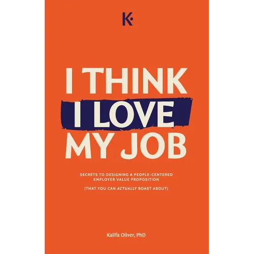 I Think I Love My Job - Paperback
