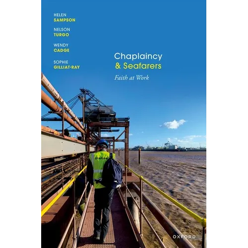 Chaplaincy and Seafarers: Faith at Work - Hardcover