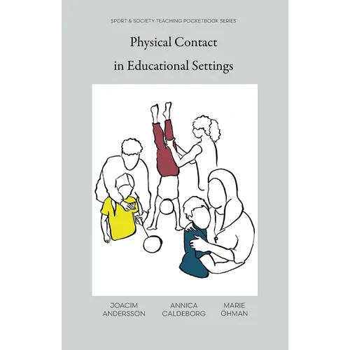 Physical Contact in Educational Settings - Paperback