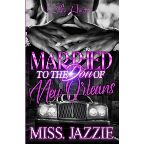 Married To The Don Of New Orleans: An African American Romance - Paperback