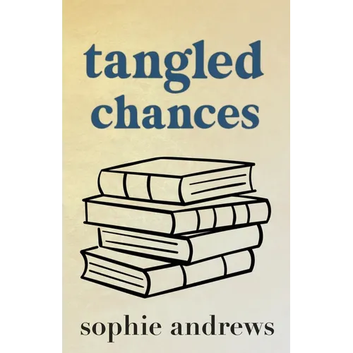 Tangled Chances: Special Edition - Paperback