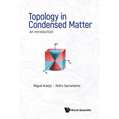 Topology in Condensed Matter: An Introduction - Hardcover