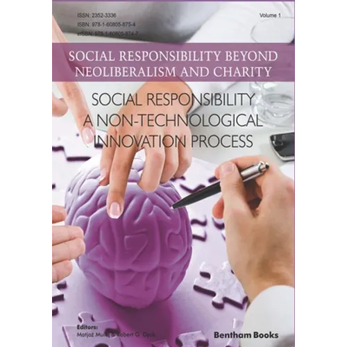 Social Responsibility - a Non-Technological Innovation Process: Social Responsibility Beyond Neoliberalism and Charity - Paperback