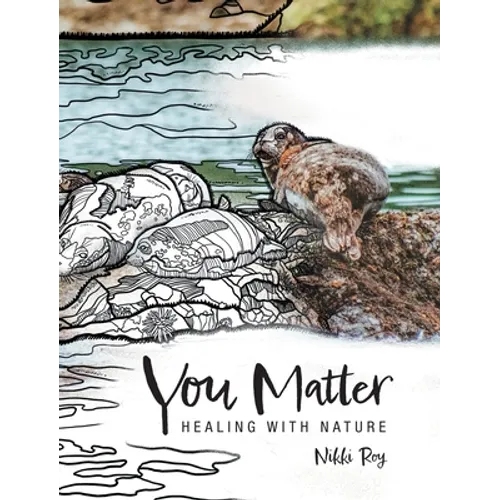 You Matter: Healing with Nature - Hardcover
