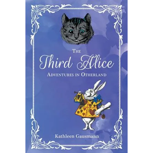 The Third Alice: Adventures in Otherland - Paperback