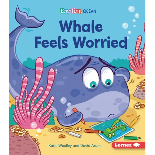 Whale Feels Worried - Paperback