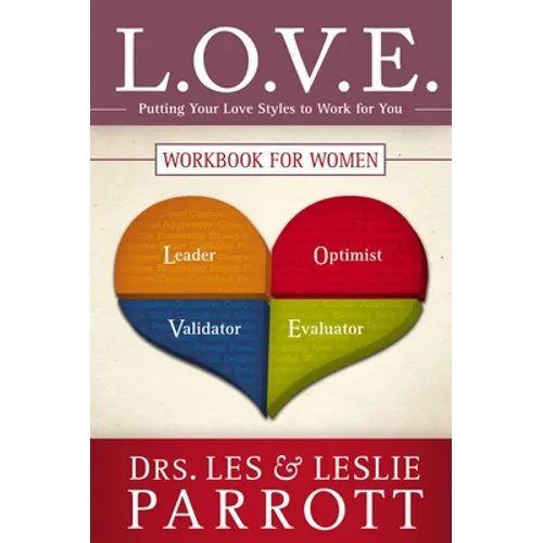 L.O.V.E. Workbook for Women: Putting Your Love Styles to Work for You - Paperback