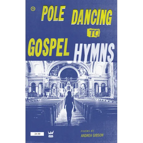 Pole Dancing to Gospel Hymns - Hardcover