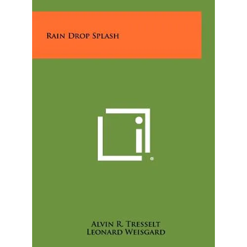 Rain Drop Splash - Hardcover