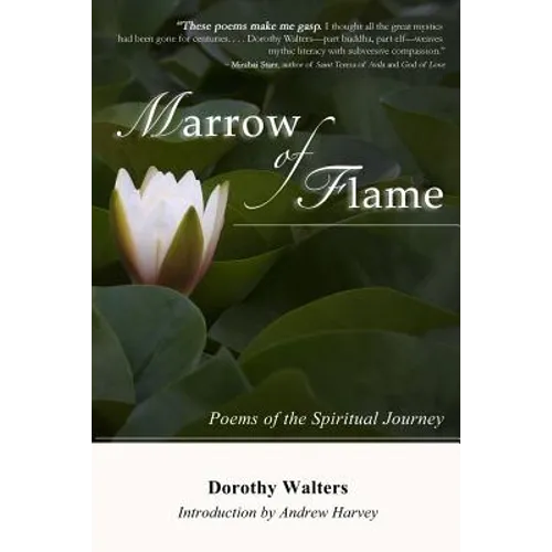 Marrow of Flame: Poems of the Spiritual Journey (2nd ed.) - Paperback