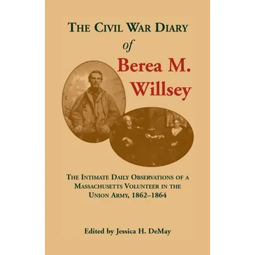 The Civil War Diary of Berea M. Willsey - Paperback