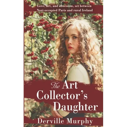 The Art Collector's Daughter: A Stylish Historical Thriller - Paperback