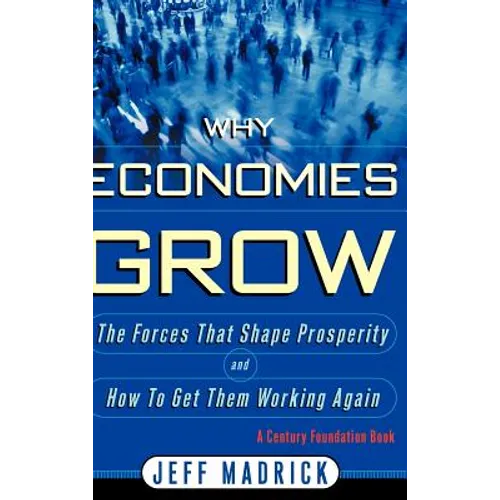 Why Economies Grow - Hardcover