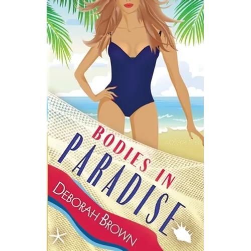 Bodies in Paradise - Paperback