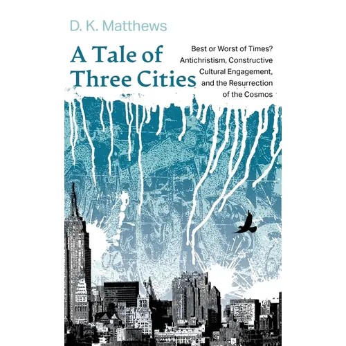 A Tale of Three Cities - Hardcover