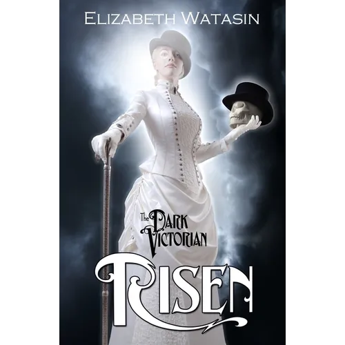 The Dark Victorian: Risen - Paperback
