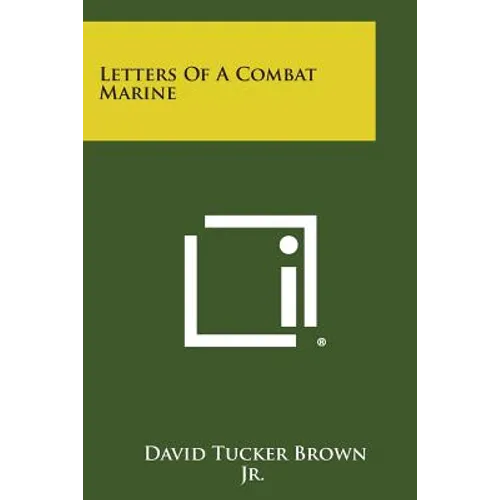 Letters of a Combat Marine - Paperback