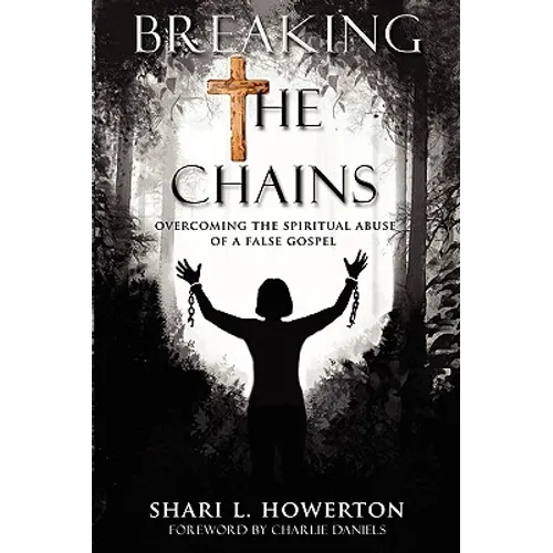 Breaking the Chains - Paperback
