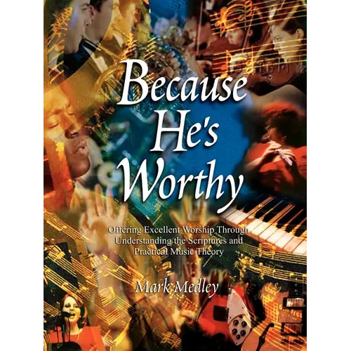 Because He's Worthy - Paperback