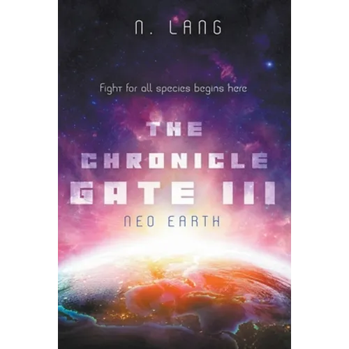 The Chronicle Gate Neo Earth - Paperback