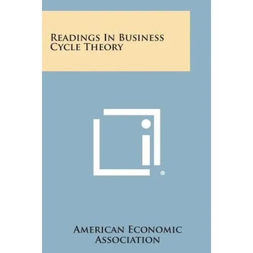 Readings in Business Cycle Theory - Paperback