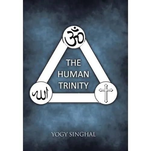 The Human Trinity - Hardcover