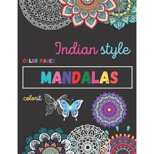 Indian style mandala coloring book: 100 pages adult coloring book with indian mandalas style - Paperback