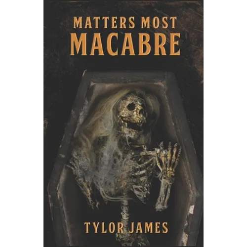 Matters Most Macabre - Paperback