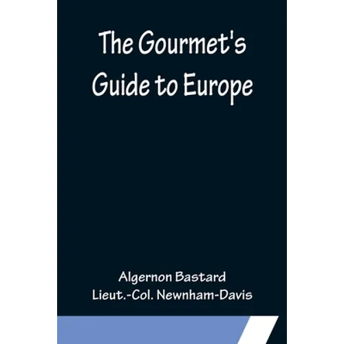The Gourmet's Guide to Europe - Paperback