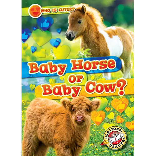 Baby Horse or Baby Cow? - Library Binding