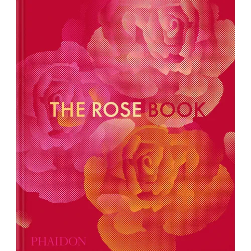 The Rose Book - Hardcover